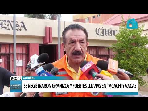 DEFENSA CIVIL: FUERTES GRANIZADAS EN TACAHI Y VACAS.