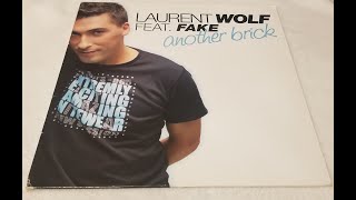 Laurent Wolf - Feat. Fake -  Another Brick (Inside Remix) - 2005 HQ