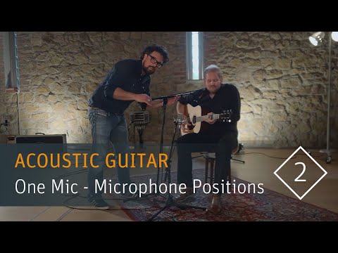 How to Record Acoustic Guitar with only One Mic - Part 2: Microphone Positions