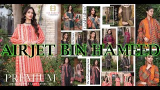 AIRJET LAWN COLLECTION II Premium Air jet Printed Lawn BY Bin Hameed  #pakistan