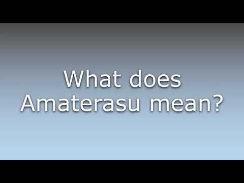 What does Amaterasu mean?