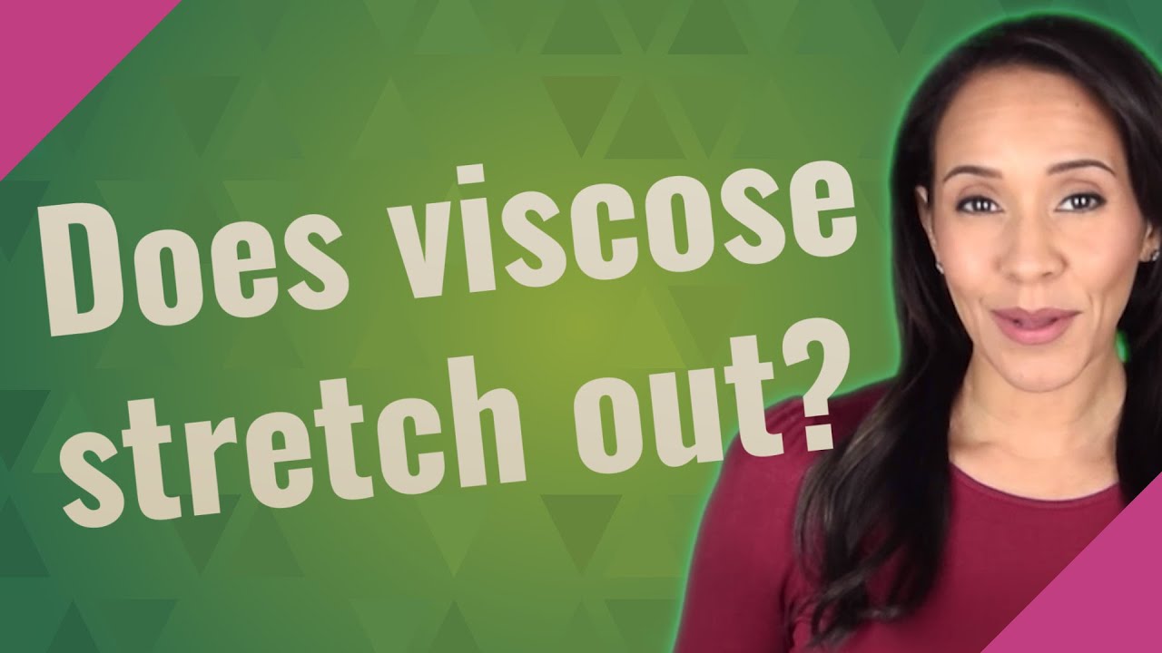 Is Viscose Stretchy? The stretchiness of Viscose & Features