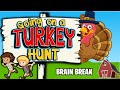 Going On A Turkey Hunt Brain Break GoNoodle Just Dance