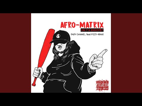 On t'a envoyé ? (feat. Fizzy 4Bang)