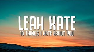Leah Kate - 10 Things I Hate About You video