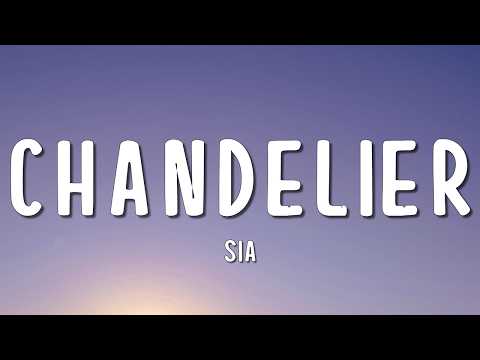 Sia - Chandelier (Lyrics)