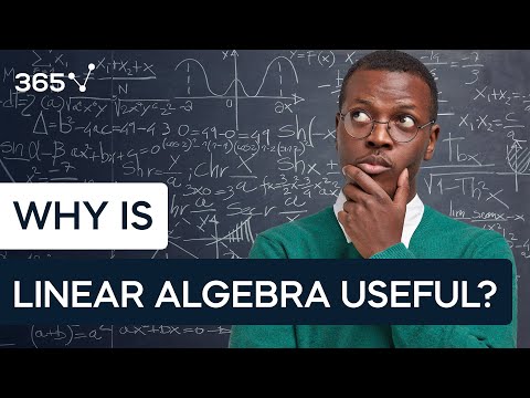 線形代数はなぜ役に立つのか？ (Why is Linear Algebra Useful?)