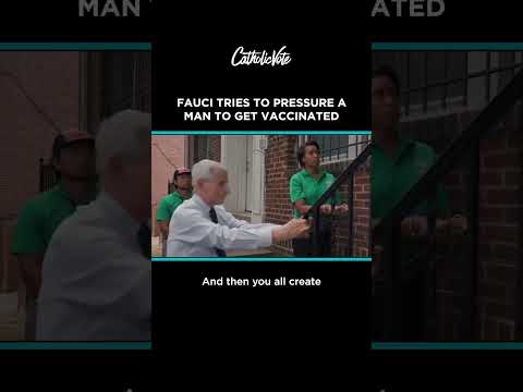 Dr. Fauci Tries to Pressure Man to get Vaccinated