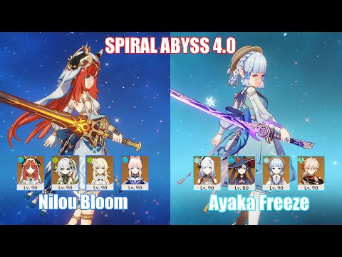 C0 Nilou Bloom & C0 Ayaka Freeze | Spiral Abyss 4.0 | Genshin Impact