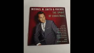 Michael W Smith &amp; Friends 'It's The Most Wonderful Time Of The Year'