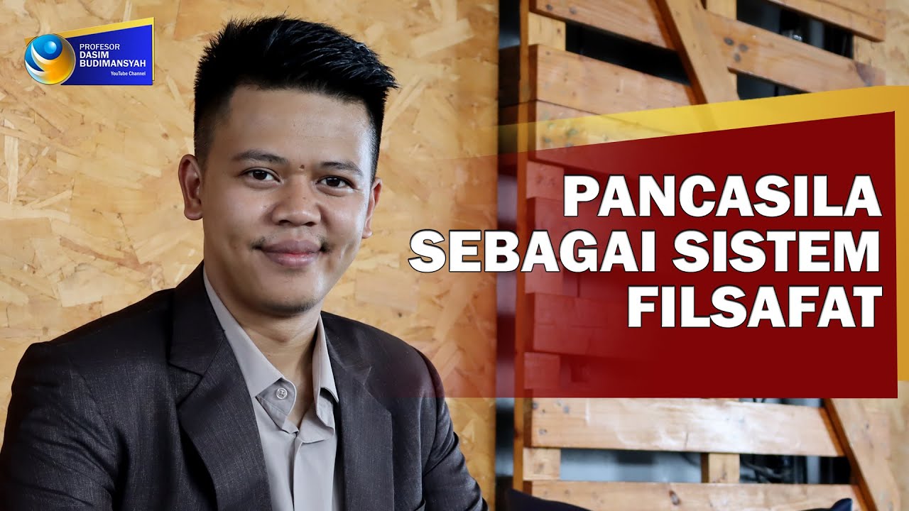 Pancasila sebagai Sistem Filsafat