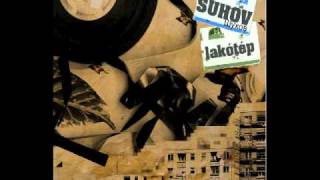 Suhov - Lakótép feat ASK (karc Dj Globe)