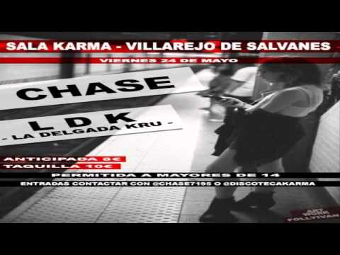 BOLO CHASE Y LDK EL 24 EN VILLAREJO SALA KARMA