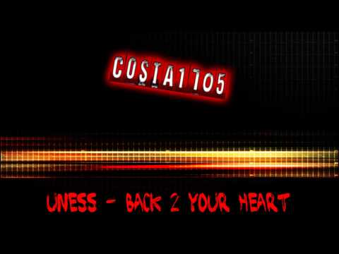 Uness - Back 2 Your Heart