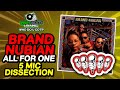 THE SOURCE MAGAZINE 5 MIC DISSECTION BRAND NUBIAN ONE FOR ALL DID IT DESERVE 5 MICS
