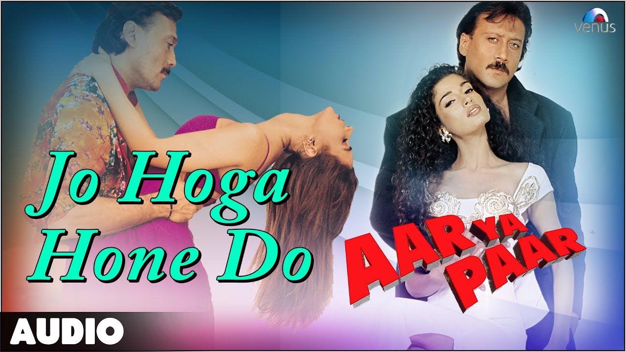 Jo Hoga Hone Do Lyrics | Aar Ya Paar | Jolly Mukherjee, Hema Sardesai, Babul Supriyo, Nayan Rathod | Viju Shah