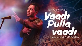 Hiphop Tamizha - Vaadi Pulla Vaadi (Official Music