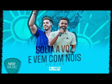 Cacio & Marcos - DVD Solta a Voz e Vem Com Nóis, Ao Vivo [DVD COMPLETO]