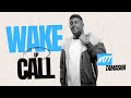 The Wake Up Call With Grauchi #177 Tamasha