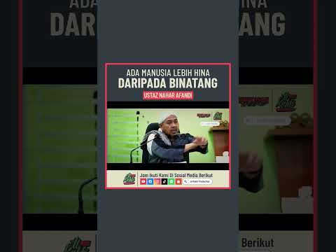 Ustaz Nahar Afandi - Ada Manusia Lebih Hina Daripada Binatang