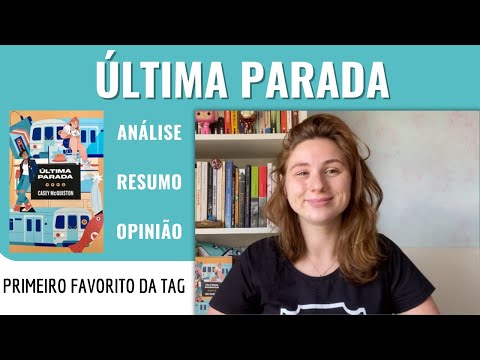 A LTIMA PARADA  - CASEY MCQUISTON - PRIMEIRO FAVORITO DA TAG