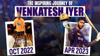 Venkatesh Iyer's inspirational comeback | KKR | TATA IPL 2023