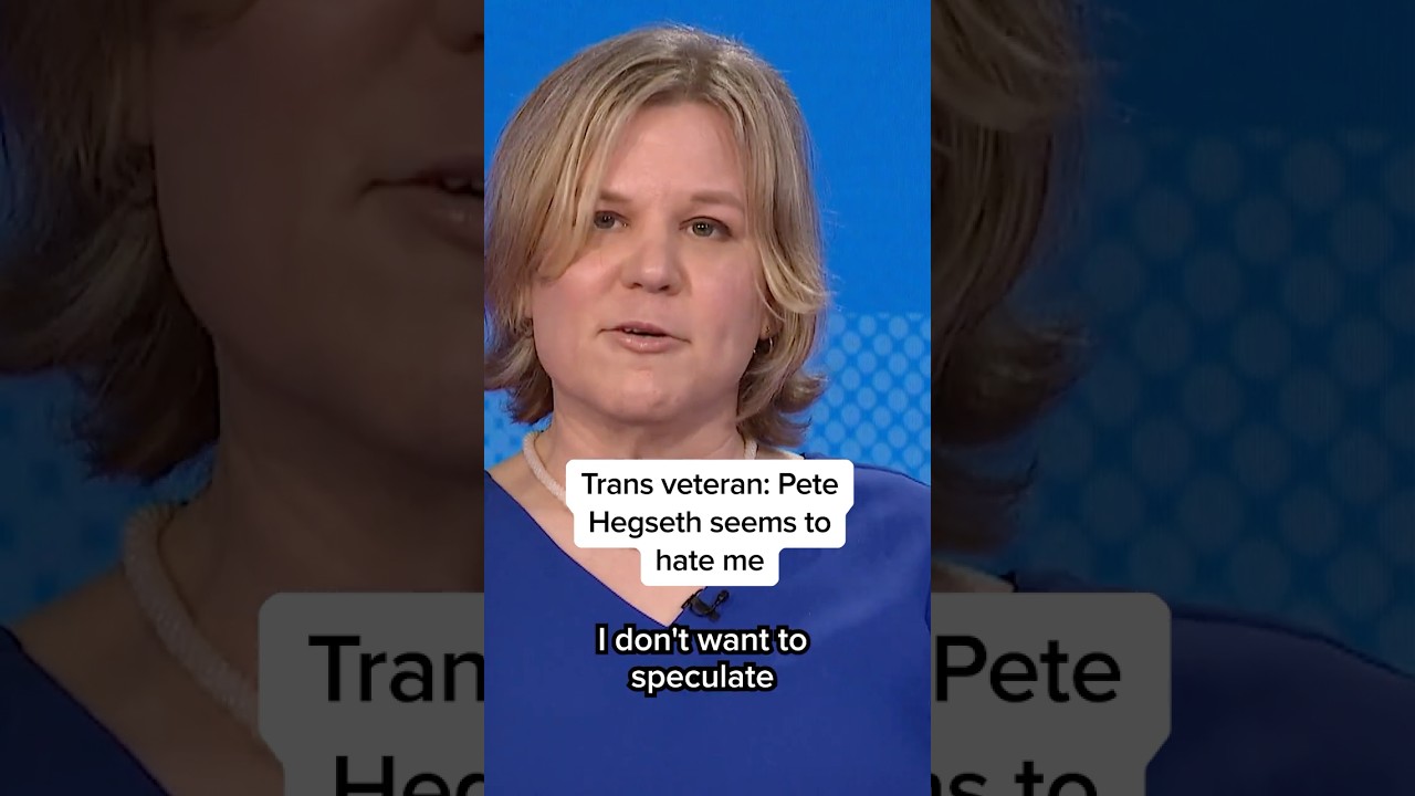 Trans veteran: Pete Hegseth seems to hate me