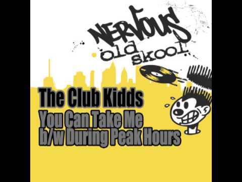 The Club Kidds - You Can Take Me