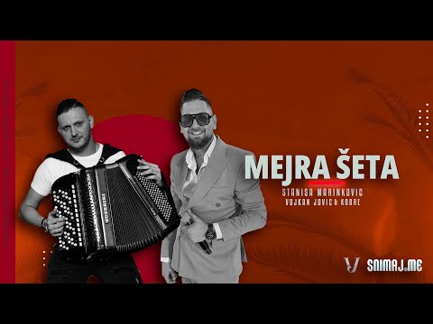 STANISA MARINKOVIC & VOJKAN JOVIC(ORK. KOBRE) - MEJRA SETA