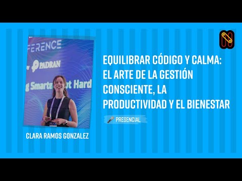 Equilibrar código y calma: el arte de la gestión consciente, la productividad y el bienestar