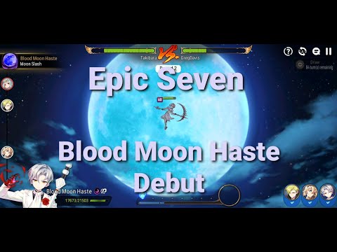 Epic Seven Blood Moon Haste Debut and different team builds