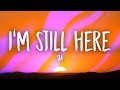 Sia I M Still Here Lyrics