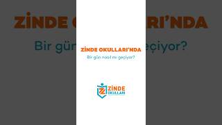 ✨Zinde Okulları’nın Başarı Yolculuğunda Bir Gün Nasıl Geçer?