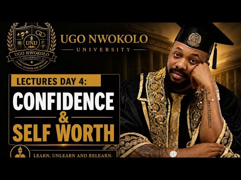 Day 4: Confidence and Self worth. Part 1