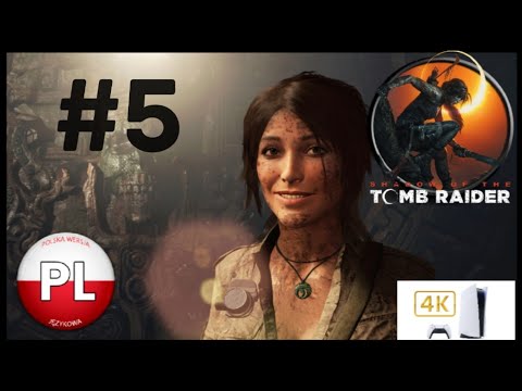 Zagrajmy W Shadow Of The Tomb Raider Odc. 5 Szalone Dzieciństwo Lary Croft 👩🏽🧭 4K PS5 PL