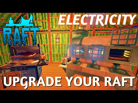 Raft - Electric Smelter, Electric Grill, and Wind Turbine
