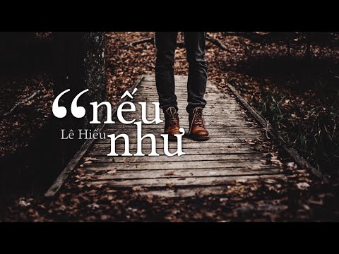 Lyrics || Nếu Như || Lê Hiếu