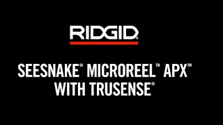 RIDGID® SeeSnake® microReel™ APX™ with TruSense® Technology
