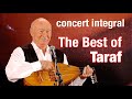 The Best of Taraf concert integral