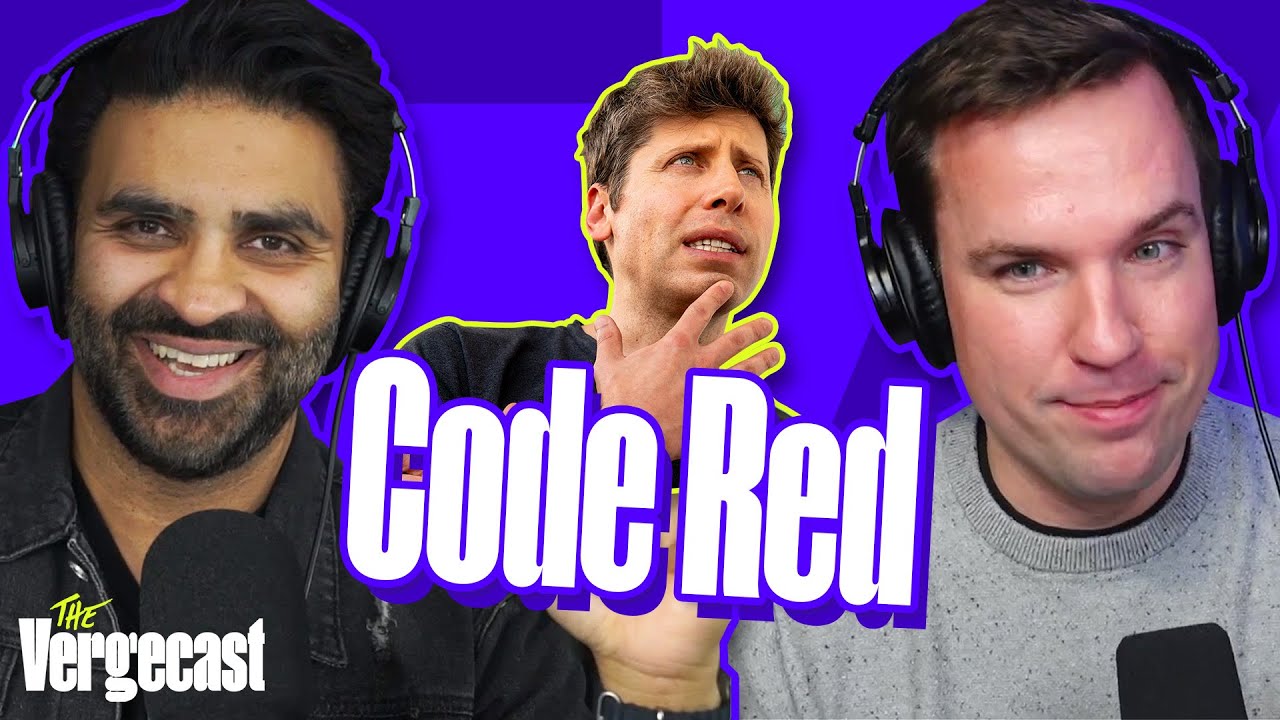 It's code red for ChatGPT | The Vergecast