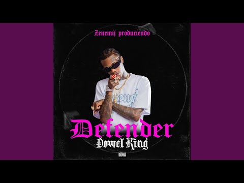 Defender (feat. Dowel King)