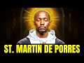The Story Of Saint Martin De Porres