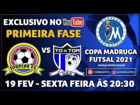 Sorocar FS x To a Toa FS - Copa Madruga 2021