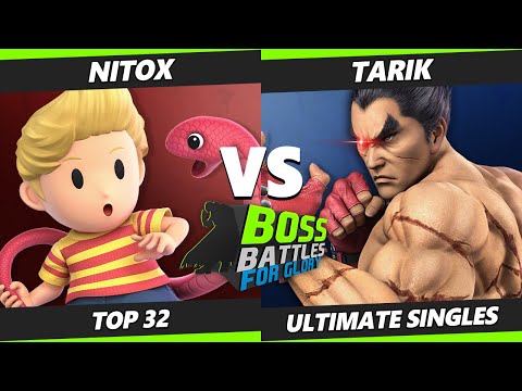 BOSS BATTLES: FG Top 32 - Nitox (Lucas) Vs. Tarik (Kazura) SSBU Ultimate Tournament