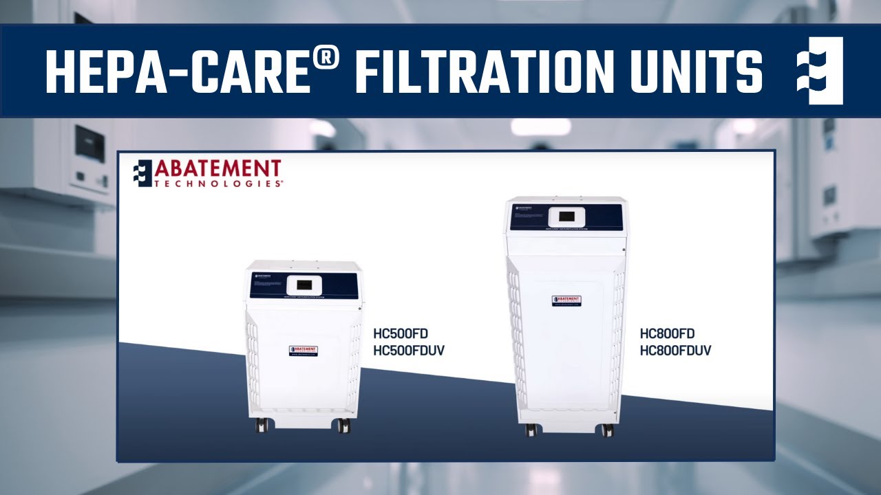 HEPA-CARE® Filtration Units | Abatement Technologies #AireGuardians