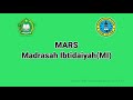 LAGU MARS MADRASAH IBTIDAIYAH