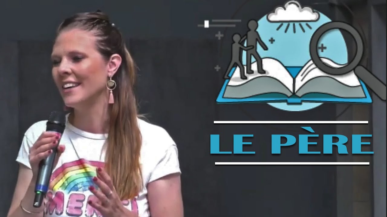 Être un père selon la Bible - Johanna EXBRAYAT