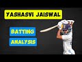 Cricket Analysis: Yashasvi Jaiswal Batting Style And Technique Analysis