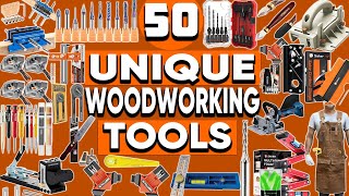50 Unique Woodworking Tools on Amazon You must See