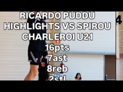Ricardo Puddu Highlights vs Spirou Charleroi U21 16PTS 7AST 8REB 2STL